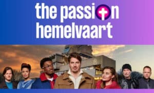 Kijk mee in Groede naar The Passion Hemelvaart