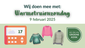 Doe mee (als kerk) aan Warmetruien(zon)dag!